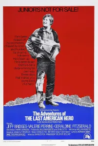 Re Issue Prints: THE LAST AMERICAN HERO, (aka THE ADVENTURES OF THE LAST AMERICAN HERO)