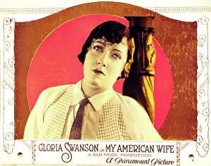 Images Dated 7th February 2008: MY AMERICAN WIFE, lobbycard, Gloria Swanson, 1922