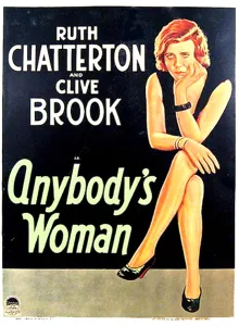 Hand To Chin Prints: ANYBODY'S WOMAN, US poster art, Ruth Chatterton, 1930