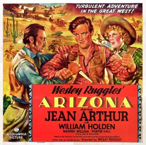 Vest Prints: ARIZONA, from left: Warren William, William Holden, Jean Arthur on poster art, 1940