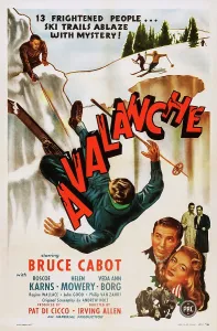 Cabot Prints: AVALANCHE, bottom l-r: Bruce Cabot, Helen Mowery on poster art, 1946