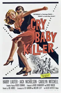 Images Dated 15th February 2007: CRY BABY KILLER, 1958