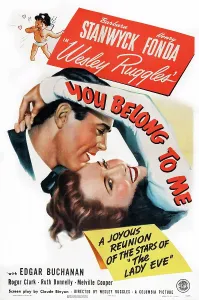 Stanwyck Prints: YOU BELONG TO ME, l-r: Henry Fonda, Barbara Stanwyck on poster art, 1941
