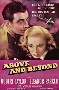 Me2008posters Prints: ABOVE AND BEYOND, from left, Robert Taylor, Eleanor Parker, 1952