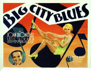 Eric Prints: BIG CITY BLUES, US lobbycard, from bottom left: Eric Linden, Joan Blondell, 1932