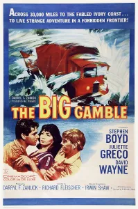 THE BIG GAMBLE, US poster art, from left: Stephen Boyd, Juliette Greco, David Wayne, 1961. TM & Copyright 20th Century Fox Film Corp