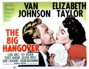 Johnson Prints: THE BIG HANGOVER, Van Johnson, Elizabeth Taylor, 1950