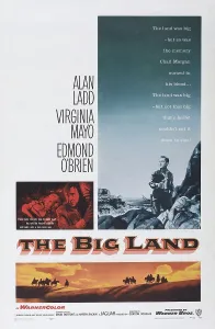 Mayo Prints: THE BIG LAND, from left: Virginia Mayo, Edmond O'Brien, Alan Ladd, 1957