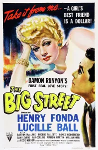 Hand Behind Head Prints: THE BIG STREET, top: Lucille Ball, right: Henry Fonda, 1942