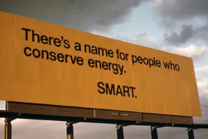Gasoline Prints: Billboard on Interstate 5 in Oregon reads There's a name for people who conserve energy