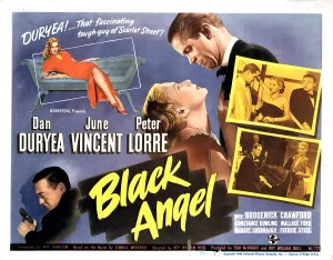 Lorre Prints: BLACK ANGEL, Peter Lorre, June Vincent, Dan Duryea on poster art, 1946