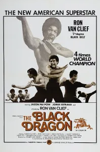 February Prints: THE BLACK DRAGON, US poster, center: Ron Van Clief, 1974