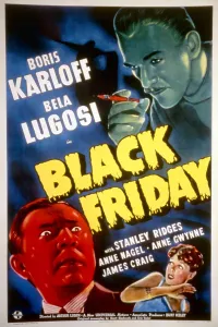 Horror Movies Prints: BLACK FRIDAY, Bela Lugosi, Anne Nagel, Boris Karloff, 1940
