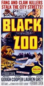 Wild Animals Prints: BLACK ZOO, mid-right: Michael Gough on 3-sheet poster art, 1963