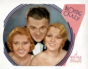 Blondell Prints: BLONDE CRAZY, from left, Joan Blondell, James Cagney, Noel Francis, 1931