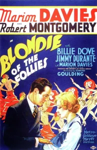 Marion Prints: BLONDIE OF THE FOLLIES, from left on US poster art: Robert Montgomery, Marion Davies, 1932