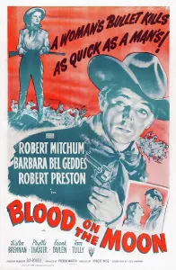Cowgirl Prints: BLOOD ON THE MOON, US poster art, from left: Barbara Bel Geddes, Robert Mitchum, 1948