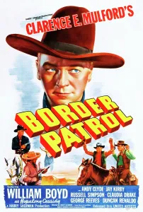 Hands Up Prints: BORDER PATROL, US poster art, William Boyd, 1943