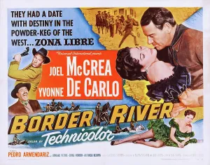 Erika Prints: BORDER RIVER, US poster, far right: Yvonne De Carlo