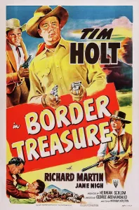 Mexico Prints: BORDER TREASURE, US poster, top from left: Richard Martin