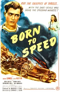 Vivian Prints: BORN TO SPEED, top l-r: Johnny Sands, Vivian Austin on poster art, 1947