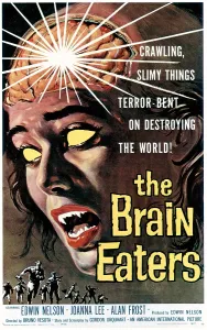 Fangs Prints: THE BRAIN EATERS, 1958