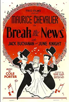 Knight Prints: BREAK THE NEWS, from left: Maurice Chevalier, June Knight, Jack Buchanan, 1938
