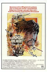 Escape Prints: BREAKOUT, US poster art, Charles Bronson, 1975