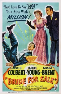 Brent Prints: BRIDE FOR SALE, US poster, from left: Robert Young, Claudette Colbert, George Brent, 1949