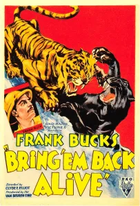 Frank Prints: BRING EM BACK ALIVE, bottom left: Frank Buck on midget window card, 1932