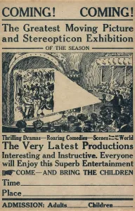 Broadside Prints: Broadside advertising a motion picture show: text reads: Coming! Coming