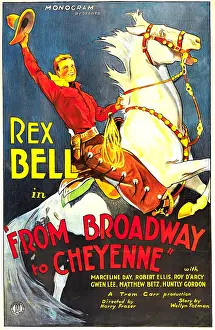 Bell Prints: FROM BROADWAY TO CHEYENNE, Rex Bell, 1932