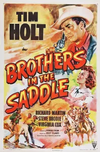 Images Dated 27th September 2013: BROTHERS IN THE SADDLE, US poster art, right, from top: Tim Holt, Virginia Cox, 1949