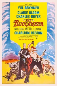 Images Dated 14th April 2015: THE BUCCANEER, US poster art, from left: Charlton Heston, Yul Brynner, 1958