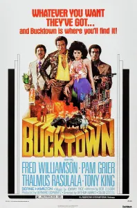 Prints of BUCKTOWN, from left: Thalmus Rasulala, Fred Williamson, Pam Grier, Tony King, 1975 October Prints: BUCKTOWN, from left: Thalmus Rasulala, Fred Williamson, Pam Grier, Tony King, 1975