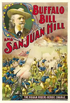 Images Dated 20th August 2009: BUFFALO BILL AND SAN JUAN HILL, top left: Buffalo Bill on poster art, 1902