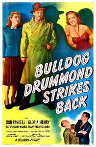 BULLDOG DRUMMOND STRIKES BACK, US poster, top from left: Gloria Henry, Ron Randell, Anabel Shaw, 1947