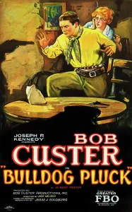 Hands Up Prints: BULLDOG PLUCK, left: Bob Custer on poster art, 1927