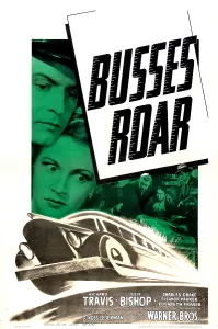 Images Dated 13th June 2013: BUSSES ROAR, US poster, from left: Richard Travis, Julie Bishop, 1942