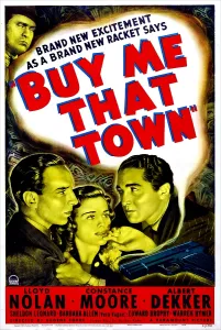 Constance Prints: BUY ME THAT TOWN, US poster, bottom from left: Lloyd Nolan