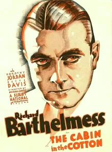 Films By Michael Curtiz Prints: THE CABIN IN THE COTTON, Richard Barthelmess on US poster art, 1932