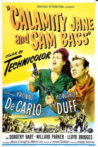 Images Dated 13th June 2013: CALAMITY JANE AND SAM BASS, US poster, from left: Yvonne De Carlo, Howard Duff, 1949