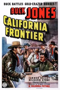 Hands Up Prints: CALIFORNIA FRONTIER, US poster art, left: Buck Jones, 1938