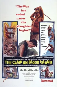 Prison Camp Prints: THE CAMP ON BLOOD ISLAND, US poster art, 1958