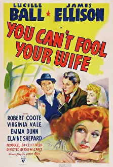 Ball Prints: YOU CAN'T FOOL YOUR WIFE, US poster art, background left and front: Lucille Ball, 1940