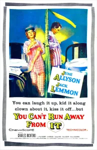 Lemmon Prints: YOU CAN'T RUN AWAY FROM IT, US poster art, from left: June Allyson, Jack Lemmon 1956