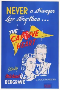 Images Dated 14th April 2015: THE CAPTIVE HEART, British poster, l-r: Rachel Kempson, Michael Redgrave, 1946