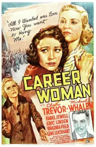 Prints of CAREER WOMAN, US poster art, clockwise from lower left: Claire Trevor, Isabel Jewell, Claire Trevor, Michael Whalen, 1936. TM and copyright 20th Century Fox Film Corp October Prints: CAREER WOMAN, US poster art, clockwise from lower left: Claire Trevor