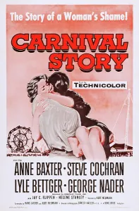 Cochran Prints: CARNIVAL STORY, Anne Baxter, Steve Cochran on poster art, 1954