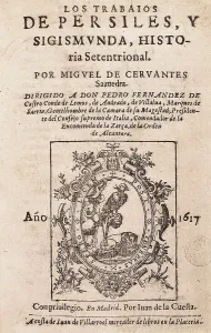 CERVANTES SAAVEDRA, Miguel de (1547-1616). "Los Trabajos de Persiles y Segismunda". Edition by Juan de la Cuesta. Madrid (1617). AISA/Everett Collection**US SALES ONLY**